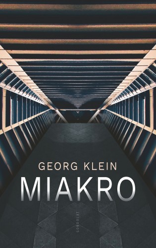 Georg Klein - Miakro [eKönyv: epub, mobi]