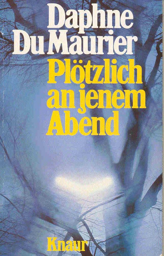 Daphne du Maurier - Plötzlich an jenem Abend [antikvár]