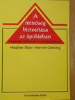 Hannie Giebing - A minőség biztosítása az ápolásban [antikvár]