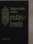 Major-Zala Lajos - Rontásbontó [antikvár]
