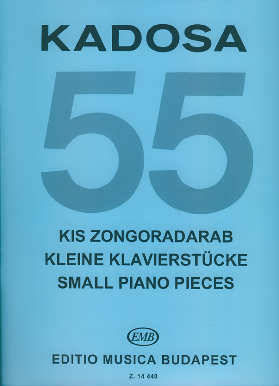 KADOSA PÁL - 55 KIS ZONGORADARAB