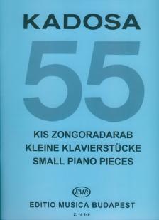 KADOSA PÁL - 55 KIS ZONGORADARAB