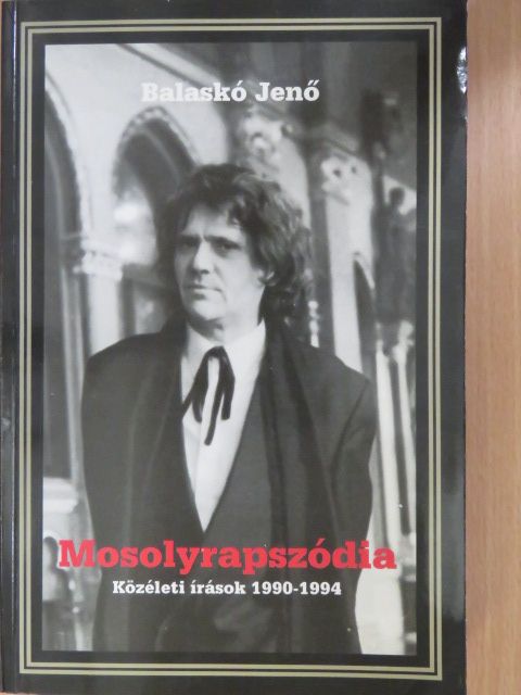 Balaskó Jenő - Mosolyrapszódia (dedikált példány) [antikvár]