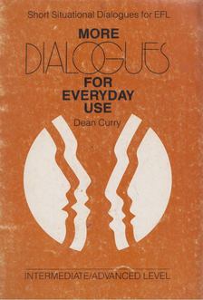 Dean Curry - More Dialogues for Everyday Use [antikvár]