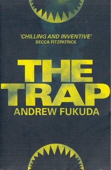 Andrew Fukuda - The Trap [antikvár]