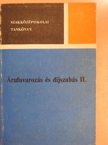 Gál István - Árufuvarozás és díjszabás II. [antikvár]