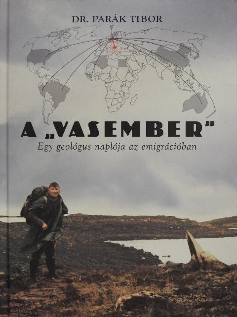 Dr. Parák Tibor - A "Vasember" (dedikált példány) [antikvár]