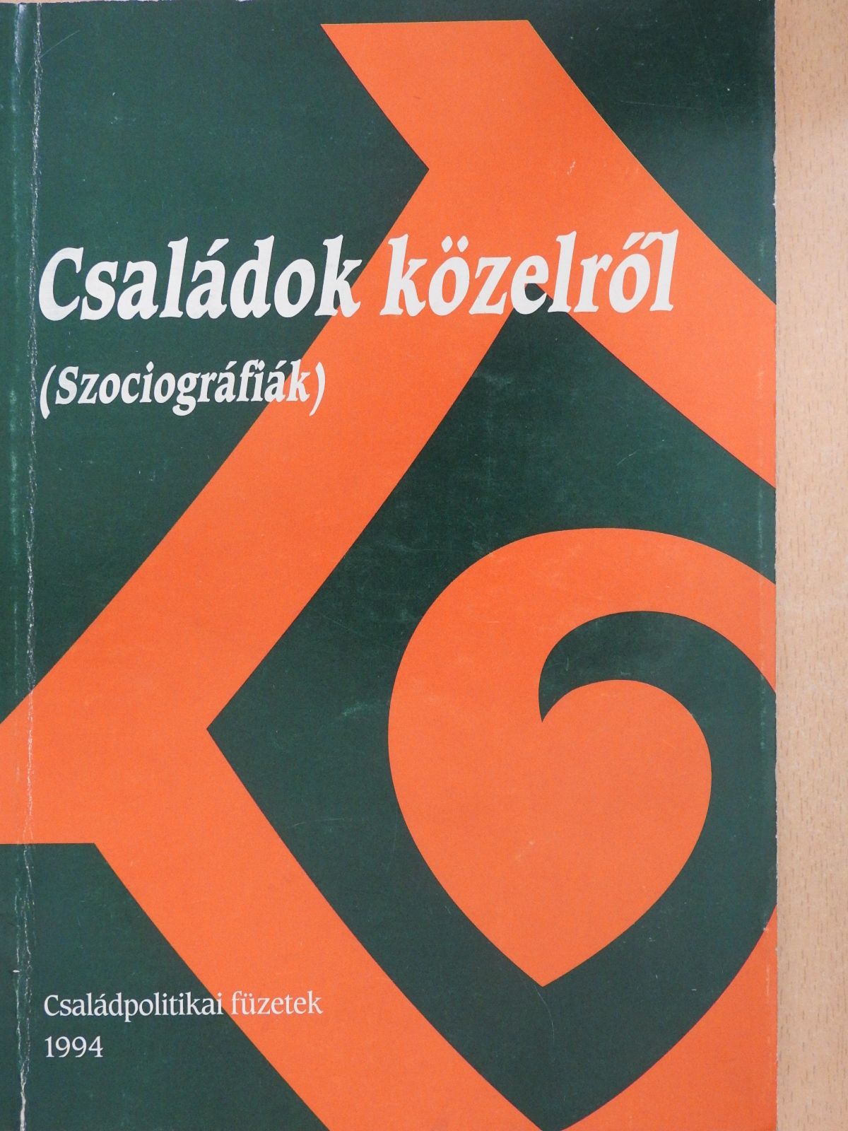 Borsosné Serkédi Katalin - Családok közelről  [antikvár]
