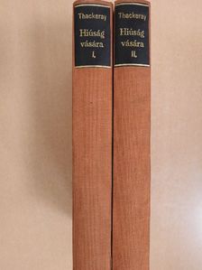 William Makepiece Thackeray - Hiúság vására I-II. [antikvár]