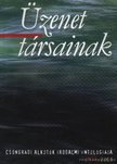 Üzenet a társainak [antikvár]
