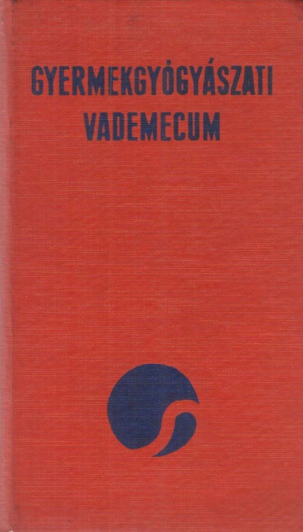Véghelyi Péter - Gyermekgyógyászati vademecum [antikvár]