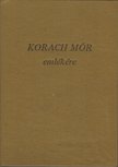 Korach Mór emlékére [antikvár]