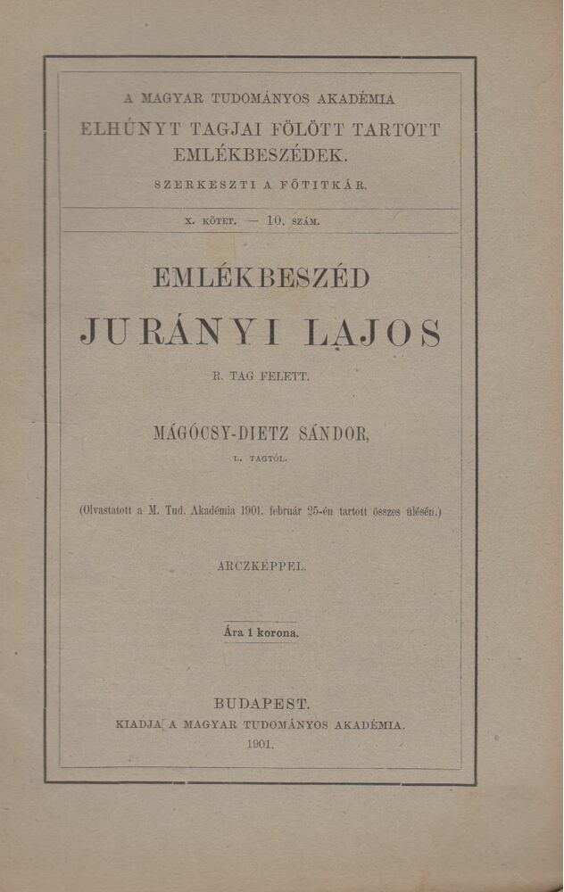Dr. Mágócsy-Dietz Sándor - Emlékbeszéd Jurányi Lajos r. tag felett [antikvár]