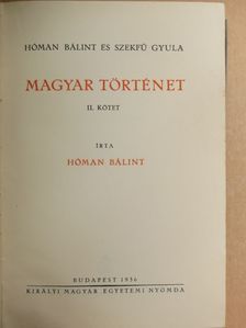 Hóman Bálint - Magyar történet II. [antikvár]