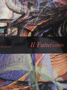 Maurizio Calvesi - Il Futurismo [antikvár]