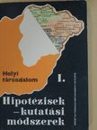 Gombár Csaba - Hipotézisek - kutatási módszerek [antikvár]