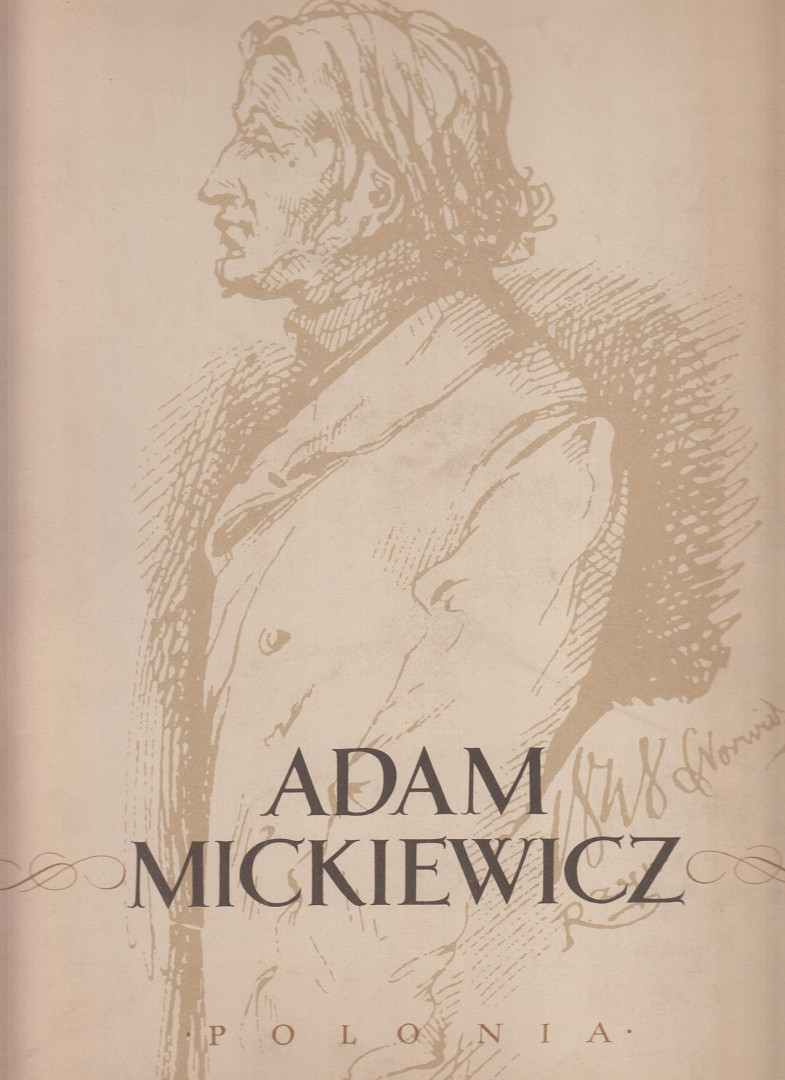Maria Kapuscienska, Wanda Markowska - Adam Mickiewicz [antikvár]