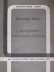 Mesterházi Miklós - A messianizmus történetfilozófusa (dedikált példány) [antikvár]