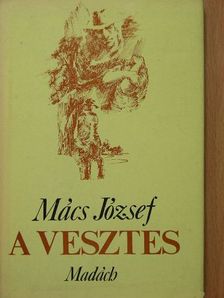 Mács József - A vesztes [antikvár]