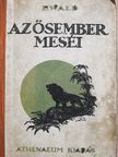 Ewald Károly - Az ősember meséi [antikvár]