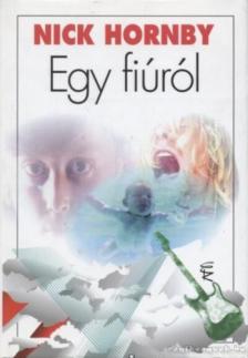 Nick Hornby - Egy fiúról [antikvár]