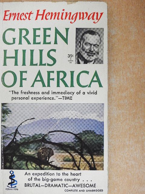 Ernest Hemingway - Green Hills of Africa [antikvár]