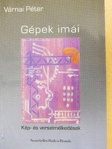 Adamis Anna - Gépek imái [antikvár]