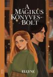 Ellyne - A Mágikus Könyvesbolt [eKönyv: epub, mobi]