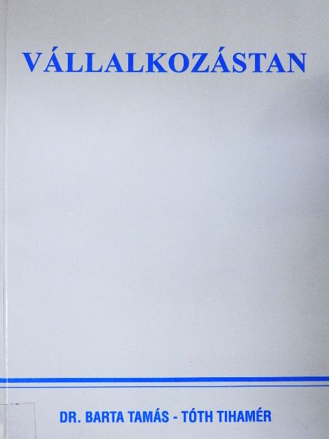 Dr. Barta Tamás - Vállalkozástan [antikvár]