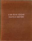 CSÁNKY DÉNES - A XIX. és XX. század külföldi mesterei [antikvár]