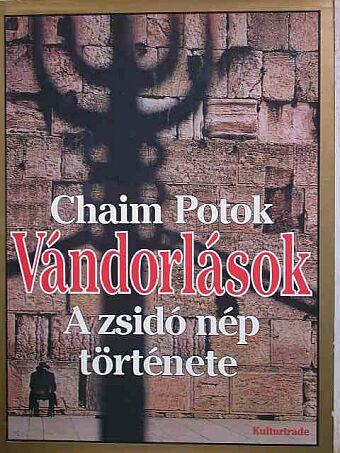Chaim Potok - Vándorlások [antikvár]