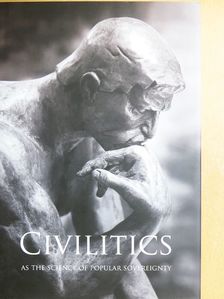 Civilitics, as the science of popular sovereignty [antikvár]