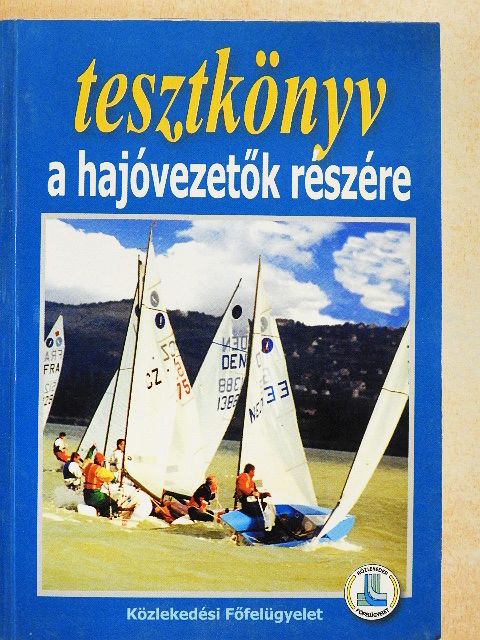Horváth Imre - Tesztkönyv a hajóvezetők részére [antikvár]