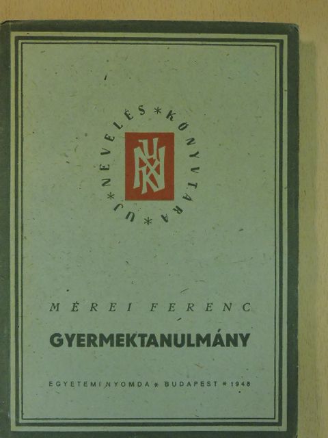 Mérei Ferenc - Gyermektanulmány [antikvár]