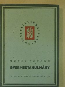 Mérei Ferenc - Gyermektanulmány [antikvár]