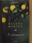 Helena Marten - A citromkert [antikvár]