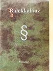 Bodrogi István - Balekkalauz [antikvár]