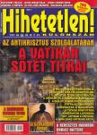 Szűcs Róbert (főszerk.) - Hihetetlen! magazin 2020. március-június Különszám [antikvár]