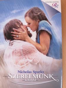 Nicholas Sparks - Szerelmünk lapjai [antikvár]