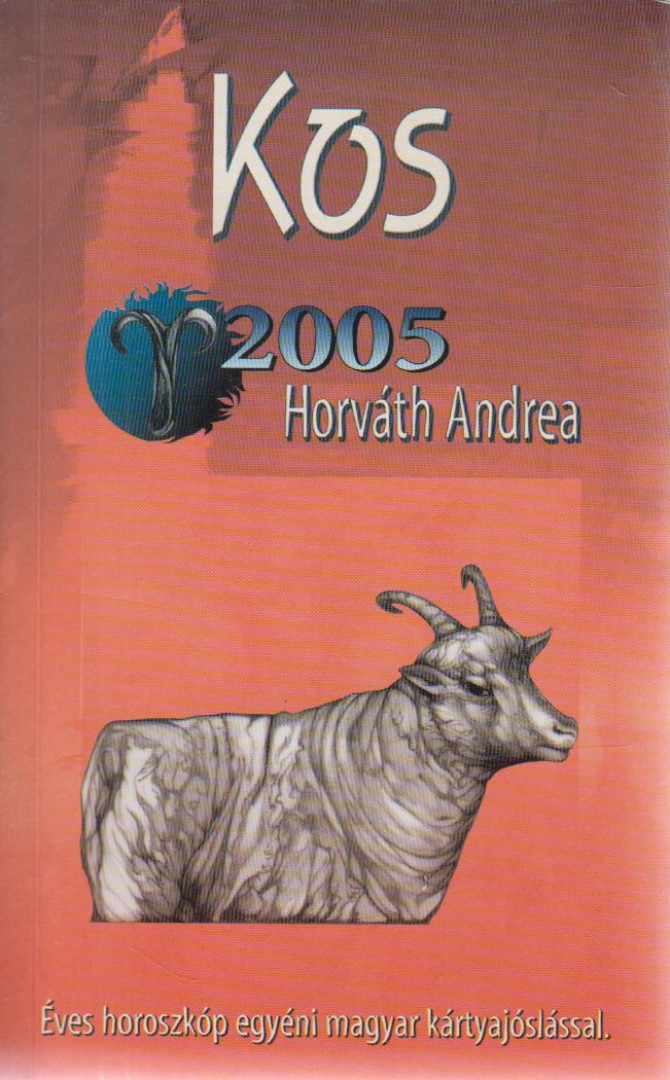 Horváth Andrea - Kos 2005 [antikvár]