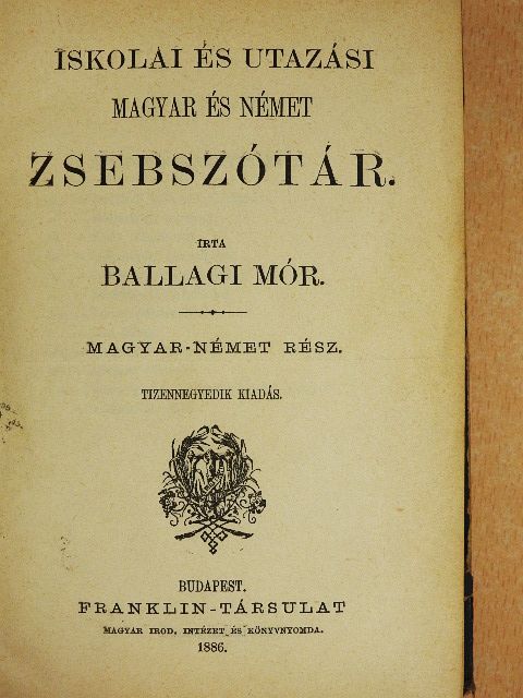 Ballagi Mór - Iskolai és utazási magyar és német zsebszótár [antikvár]