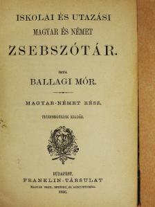 Ballagi Mór - Iskolai és utazási magyar és német zsebszótár [antikvár]