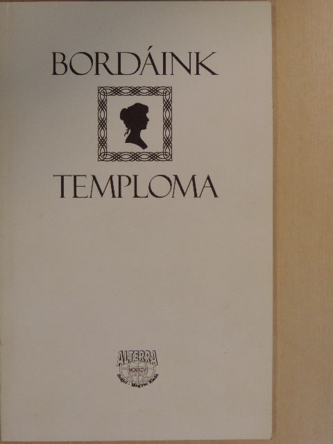 Aletta Zita - Bordáink temploma [antikvár]
