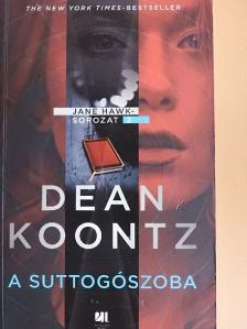 Dean Koontz - A suttogószoba [antikvár]