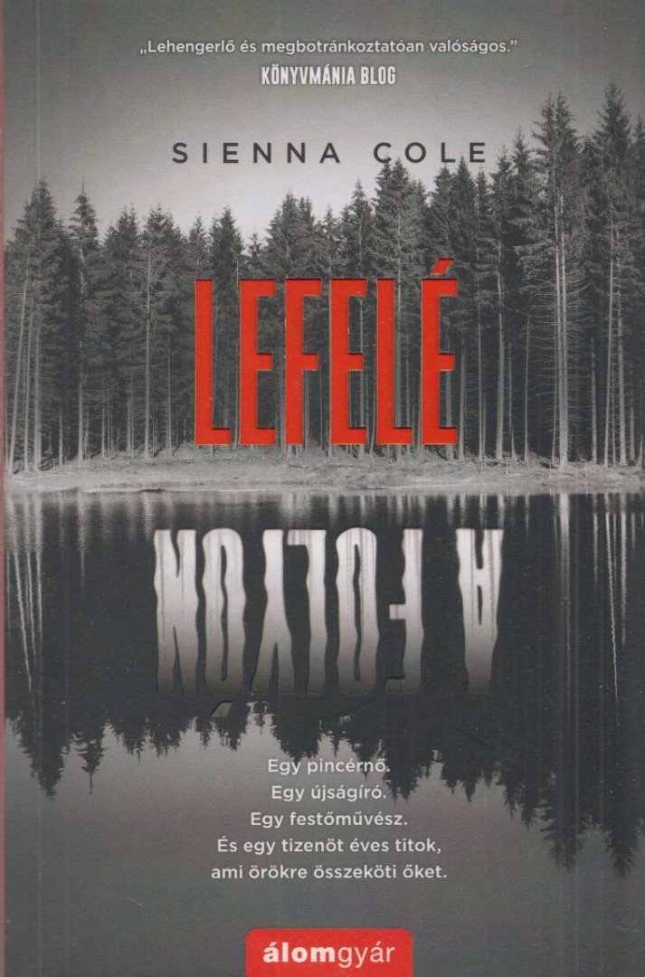 Sienna Cole - Lefelé a folyón [antikvár]