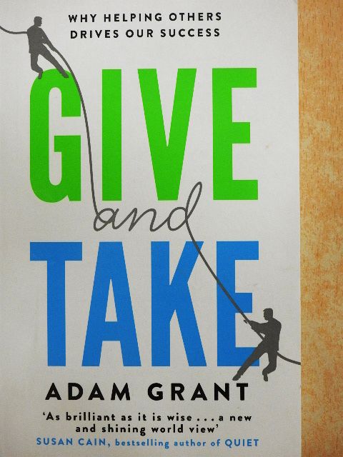 Adam Grant - Give and Take [antikvár]