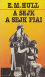 Hull, E. M. - A sejk / A sejk fiai [antikvár]