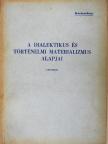Ladányi Péter - A dialektikus és történelmi materializmus alapjai [antikvár]