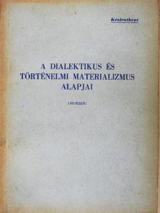 Ladányi Péter - A dialektikus és történelmi materializmus alapjai [antikvár]
