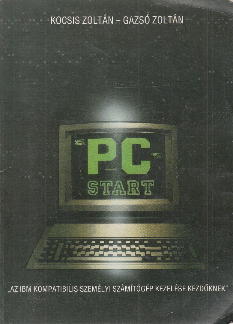 Gazsó Zoltán, Kocsis Zoltán - PC-Start [antikvár]